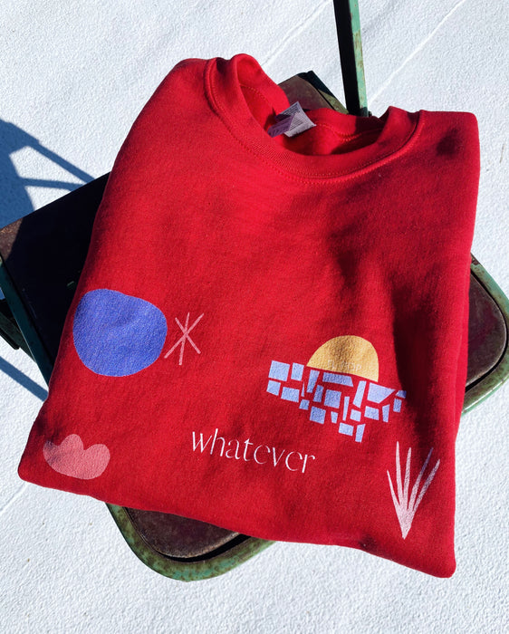 Whatever Unisex Sweatshirt (Red, Sky Blue, Green, Grey)